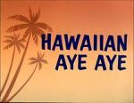 Watch Hawaiian Aye Aye Vumoo