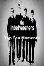 Watch The Inbetweeners Top Ten Moments Vumoo