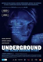Watch Underground: The Julian Assange Story Vumoo