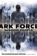 Watch Dark Forces: Shadow People Vumoo