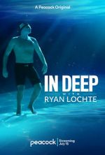 Watch In Deep with Ryan Lochte Vumoo