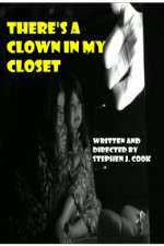 Watch Theres a Clown in My Closet Vumoo