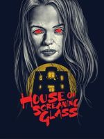 Watch House of Screaming Glass Vumoo