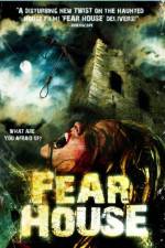 Watch Fear House Vumoo