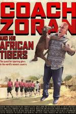 Watch Coach Zoran and His African Tigers Vumoo