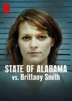 Watch State of Alabama vs. Brittany Smith (Short 2022) Vumoo