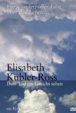 Watch Elisabeth Kübler-Ross: Facing Death Vumoo