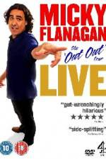 Watch Micky Flanagan The Out Out Tour Vumoo