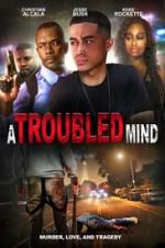 Watch A Troubled Mind Vumoo