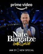 Watch Nate Bargatze: Hello World (TV Special 2023) Vumoo