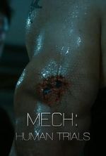 Watch Mech: Human Trials (Short 2014) Vumoo