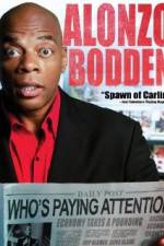 Watch Alonzo Bodden: Who's Paying Attention Vumoo