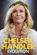 Watch Chelsea Handler: Evolution Vumoo