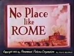 Watch No Place Like Rome (Short 1953) Vumoo