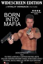 Watch Born Into Mafia Vumoo