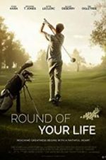 Watch Round of Your Life Vumoo