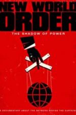 Watch New World Order: The Shadow of Power Vumoo