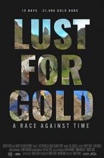 Watch Lust for Gold: A Race Against Time Vumoo