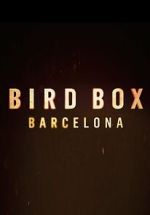 Watch Bird Box: Barcelona Vumoo