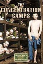 Watch Nazi Concentration and Prison Camps Vumoo