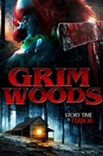 Watch Grim Woods Vumoo