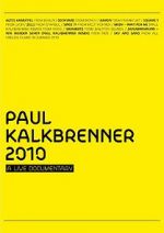 Watch Paul Kalkbrenner 2010 a Live Documentary Vumoo