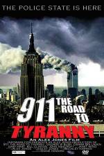Watch 911 The Road to Tyranny Vumoo