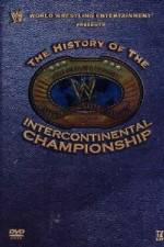Watch WWE The History of the Intercontinental Championship Vumoo