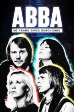 Watch Abba: 50 Years Since Eurovision Vumoo