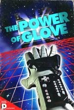 Watch The Power of Glove Vumoo