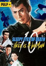 Watch Sleepy Eyes of Death: Hell Is a Woman Vumoo