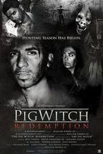 Watch The Pig Witch Redemption Vumoo