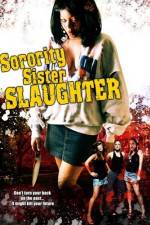 Watch Sorority Sister Slaughter Vumoo