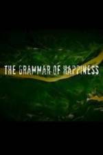 Watch The Grammar of Happiness Vumoo