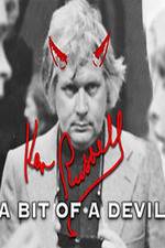 Watch Ken Russell A Bit of a Devil Vumoo