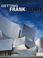 Watch Getting Frank Gehry Vumoo