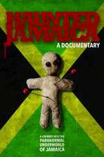 Watch Haunted Jamaica Vumoo