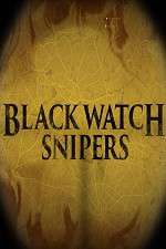 Watch Black Watch Snipers Vumoo