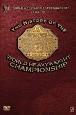 Watch WWE History of the World Heavyweight Championship Vumoo