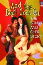 Watch And the Beat Goes On The Sonny and Cher Story Vumoo