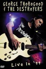 Watch George Thorogood & The Destroyers Live in '99 Vumoo
