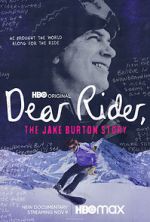 Watch Dear Rider: The Jake Burton Story Vumoo
