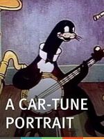 Watch A Car-Tune Portrait (Short 1937) Vumoo