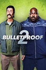 Watch Bulletproof 2 Vumoo