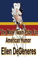 Watch The Mark Twain Prize: Ellen DeGeneres Vumoo