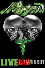 Watch Poison Live Raw and Uncut Vumoo