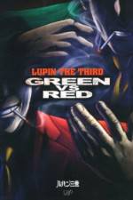 Watch Lupin III Green VS Red Vumoo
