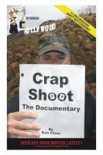 Watch Crap Shoot The Documentary Vumoo