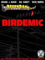 Watch RiffTrax Live: Birdemic - Shock and Terror Vumoo