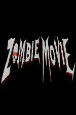Watch Zombie Movie Vumoo
